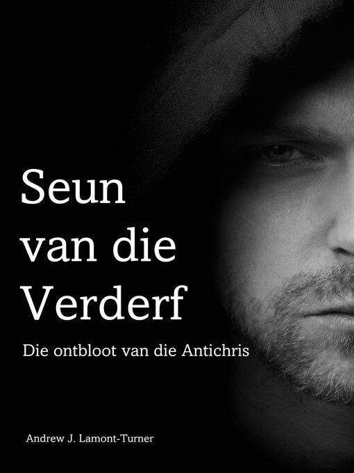 Title details for Seun van die verderf by Andrew J. Lamont-Turner - Available